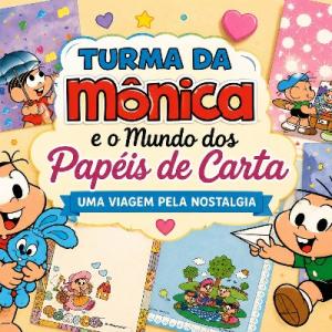 Turma da Mônica e o Mundo dos Papéis de Carta: A Nostalgia que Encanta Gerações