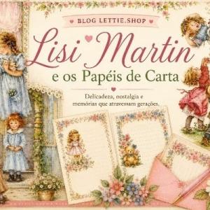 Lisi Martin e os Papéis de Carta