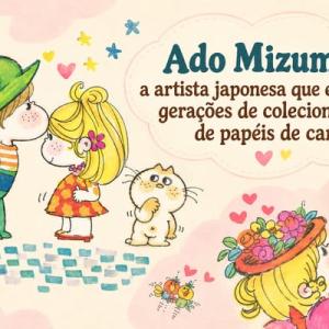 Ado Mizumori: a artista japonesa que encantou gerações de colecionadoras de papéis de carta